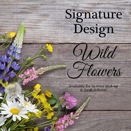 Wild Flowers Signature Design